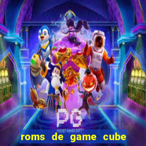 roms de game cube pt br